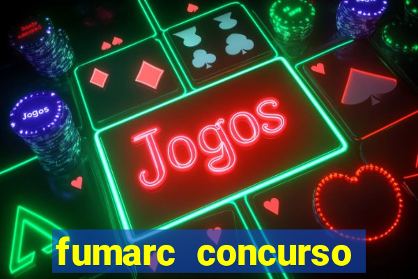 fumarc concurso betim 2024